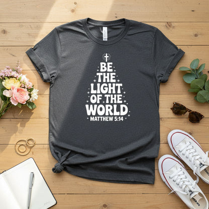 Be the Light of the World T-Shirt