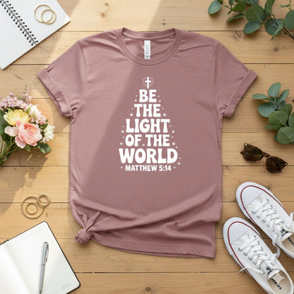 Be the Light of the World T-Shirt