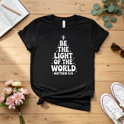 Be the Light of the World T-Shirt