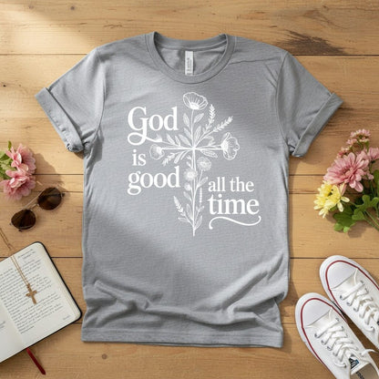 God is good all the time T-shirt 2