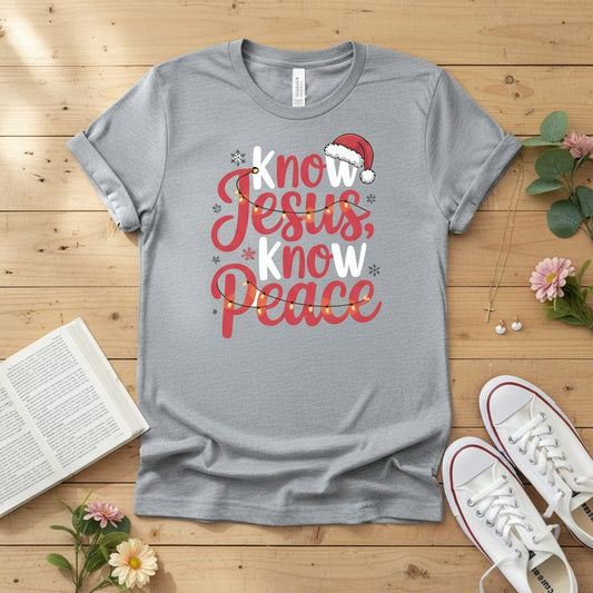 Know Jesus, Know Peace T-shirt