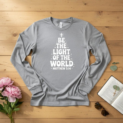 Be The Light of the World Long Sleeve Tee