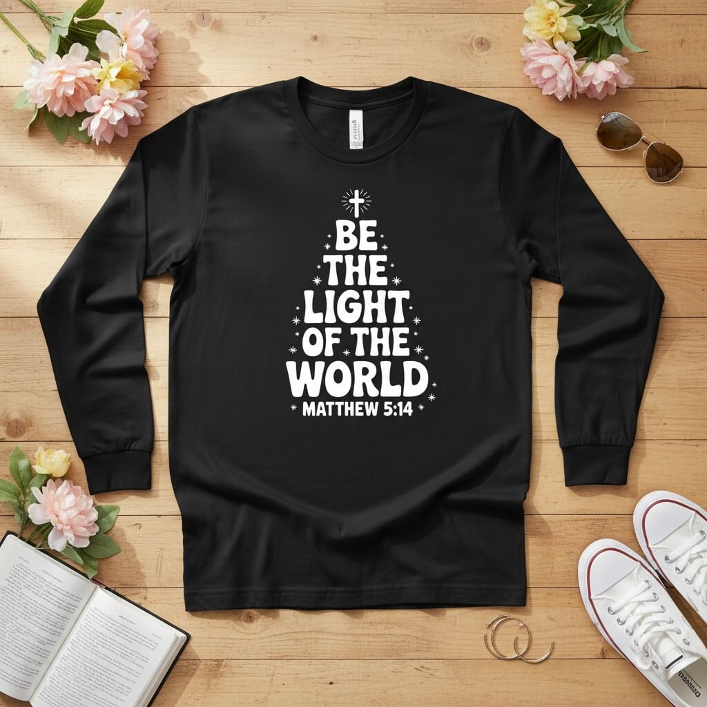 Be The Light of the World Long Sleeve Tee