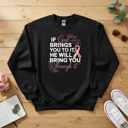 If God brings you to it Crewneck Sweatshirt