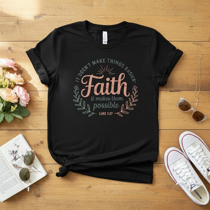 It doesn’t make things easier T-shirt