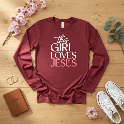 This Girl Loves Jesus Long Sleeve Tee
