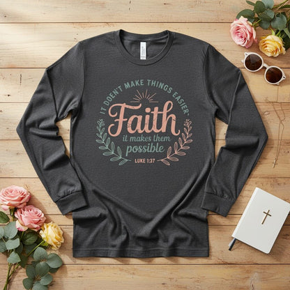 It doesn’t make things easier Long Sleeve Tee