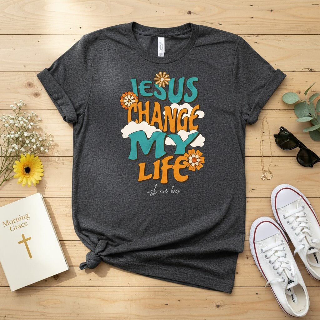Jesus change my life T-shirt