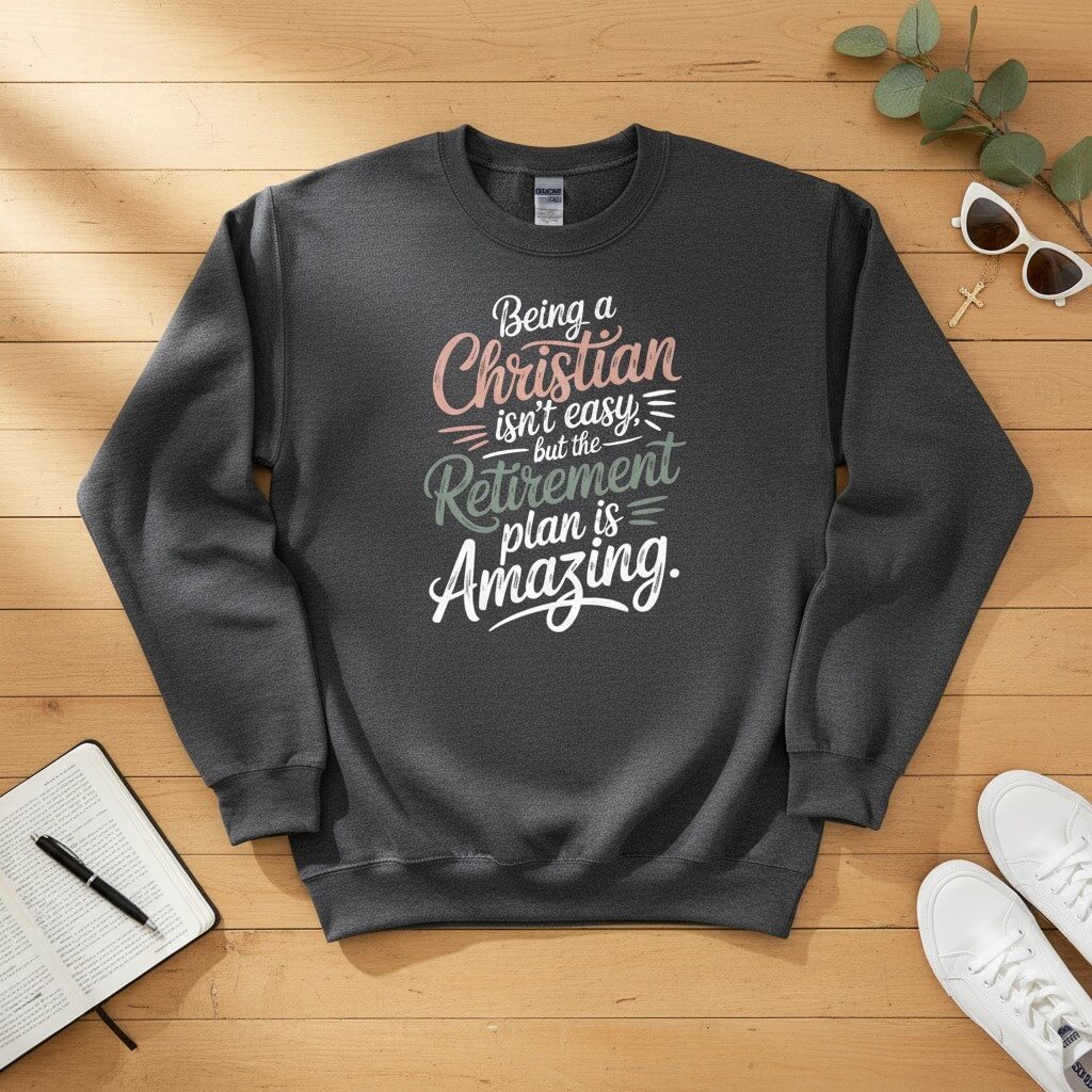 Being a Christian isn’t easy Crewneck Sweatshirt