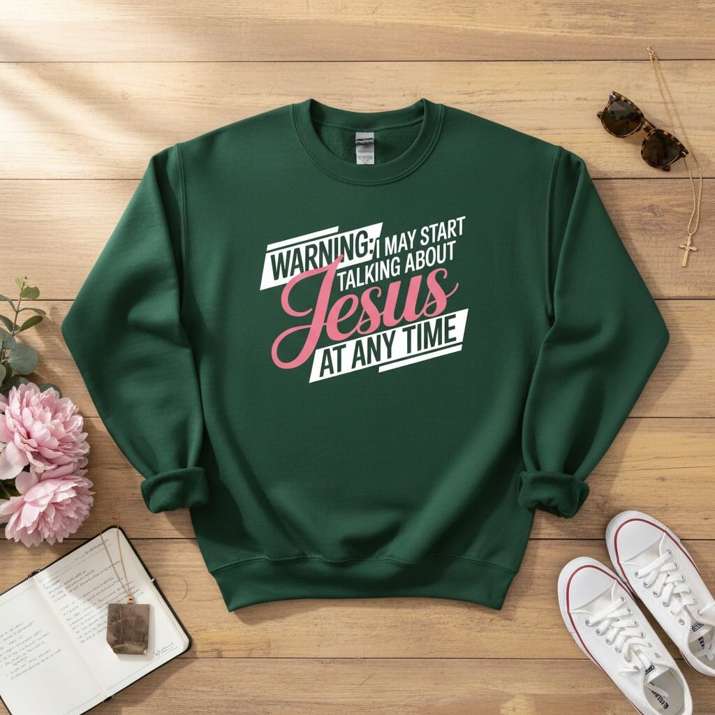 Warning I may start talking about JESUS Crewneck Sweatshirt