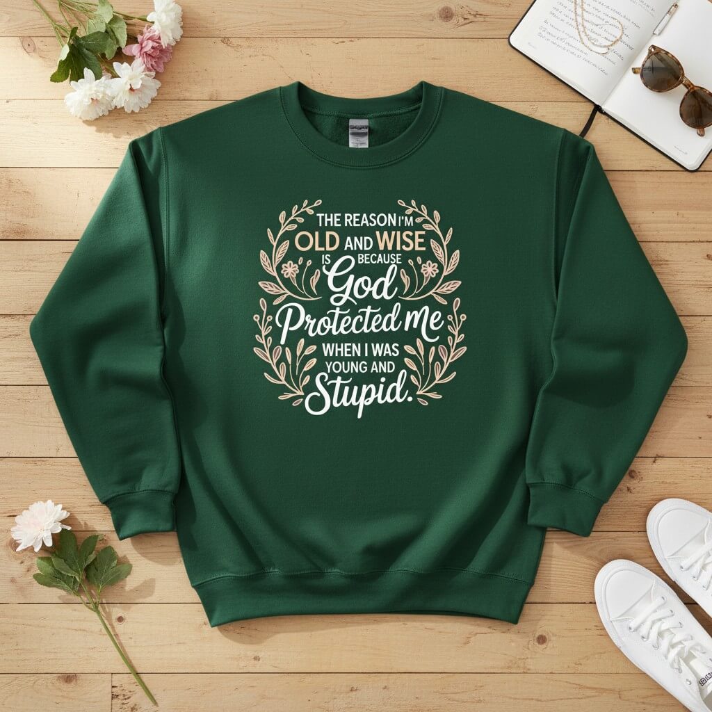 The reason I'm old and wise Crewneck Sweatshirt