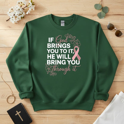 If God brings you to it Crewneck Sweatshirt