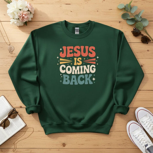 Jesus Is Coming Back Crewneck Sweatshirt