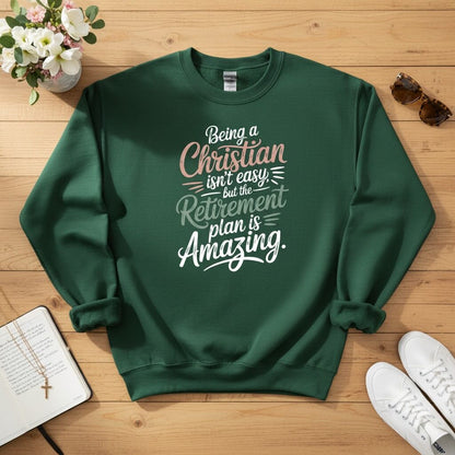 Being a Christian isn’t easy Crewneck Sweatshirt