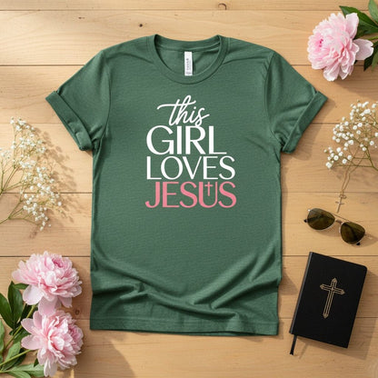 This Girl Loves Jesus T-shirt