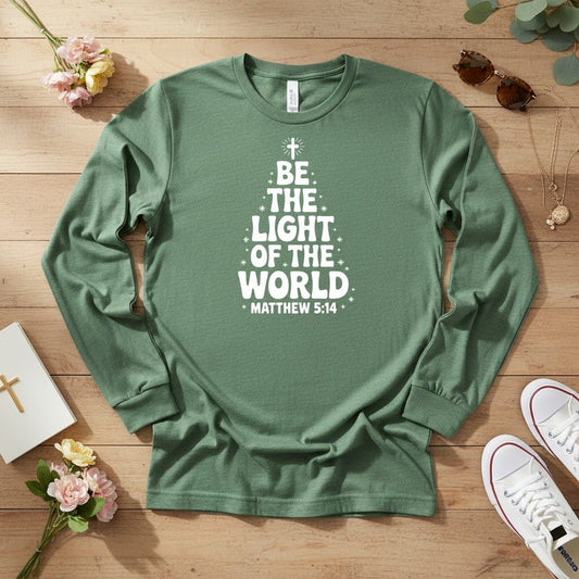 Be The Light of the World Long Sleeve Tee