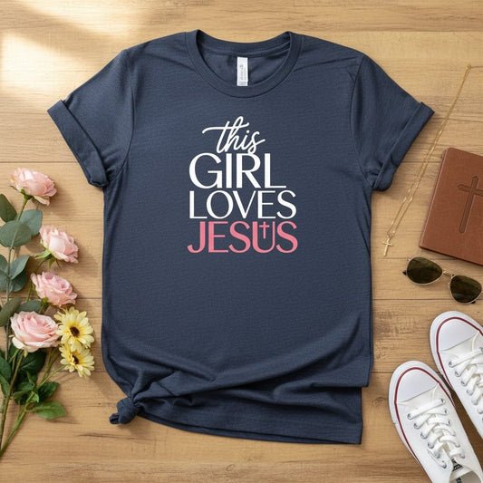 This Girl Loves Jesus T-shirt