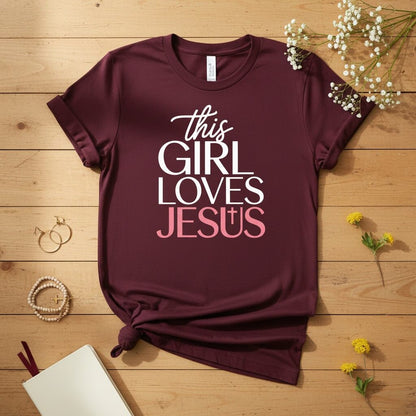 This Girl Loves Jesus T-shirt