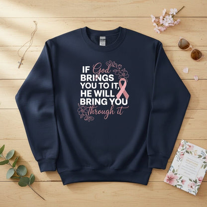 If God brings you to it Crewneck Sweatshirt