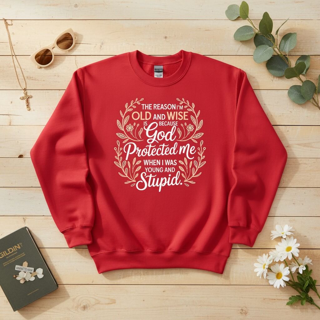 The reason I'm old and wise Crewneck Sweatshirt