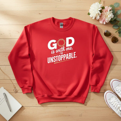 God is with me. I’m unstoppable Crewneck Sweatshirt