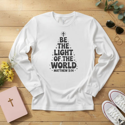 Be The Light of the World Long Sleeve Tee