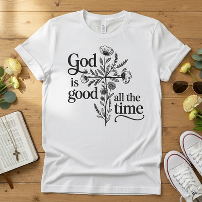 God is good all the time T-shirt 2